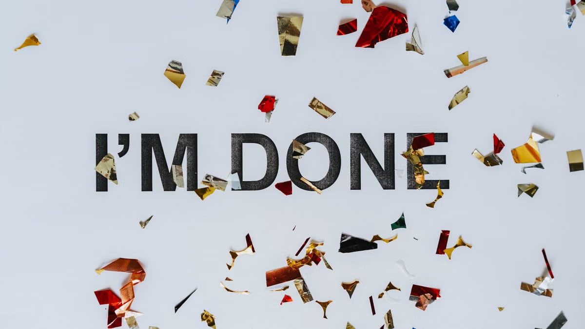 Confetti scattered with the text 'I'm Done', symbolizing celebration and accomplishment.